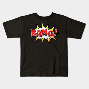 BANG Kids T-Shirt